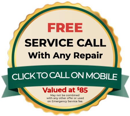 Free Service Call with Any Repair Over $85